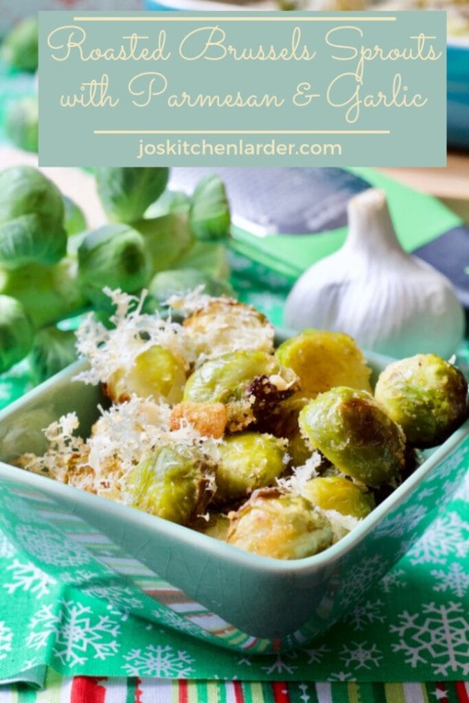 Roasted Brussels sprouts with Parmesan & Garlic