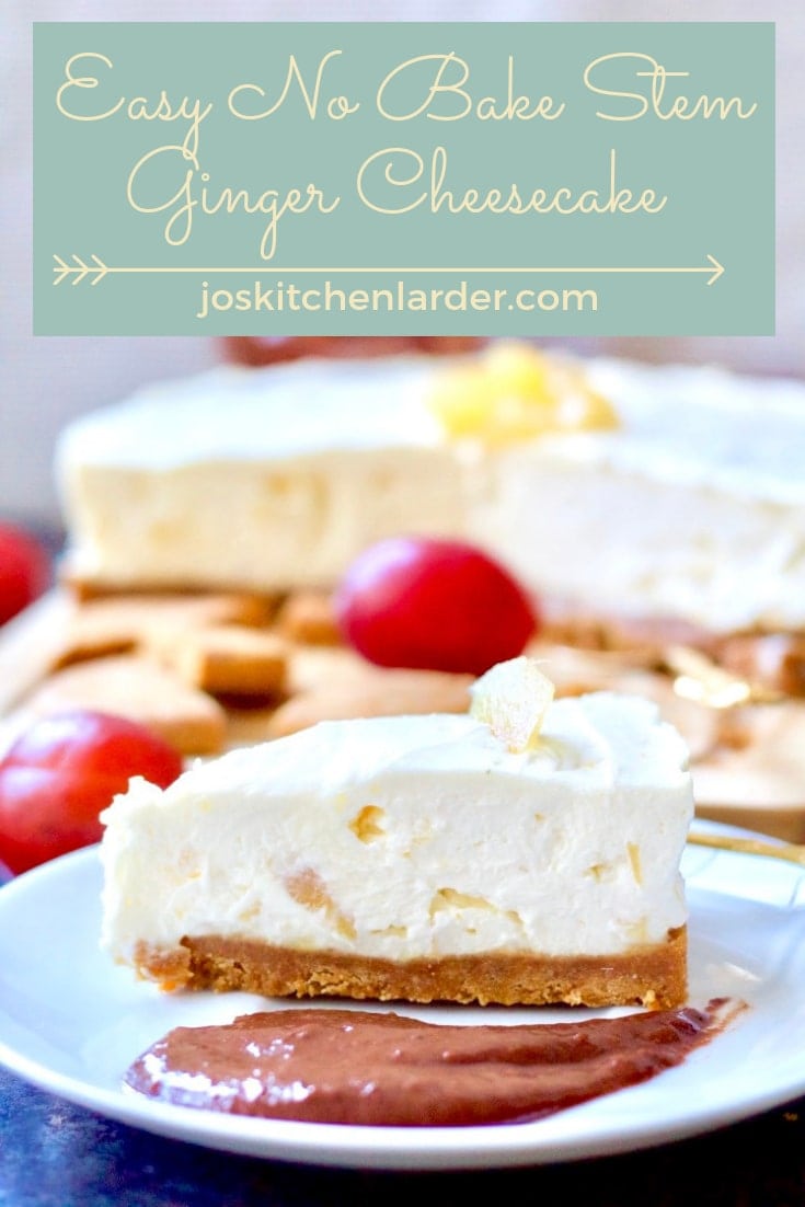 This Easy No Bake Stem Ginger Cheesecake is gorgeously creamy, not overly sweet and with lovely hint of warming spice from stem ginger & ginger biscuit base. Fantastic make ahead dessert, perfect for entertaining. #nobakecheesecake #gingercheesecake #stemginger #makeaheaddessert #entertaining