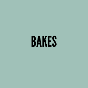 Bakes