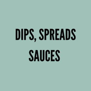 Dips, Spreads, Sauces