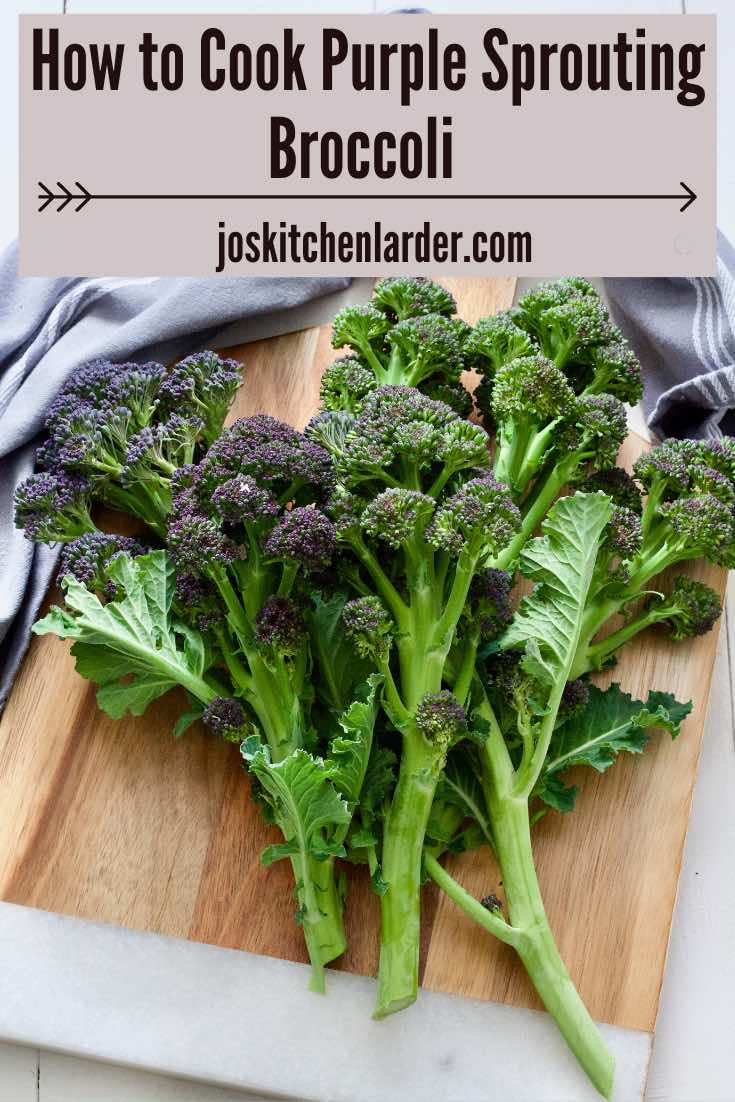 How to Cook Purple Sprouting Broccoli Jo's Kitchen Larder